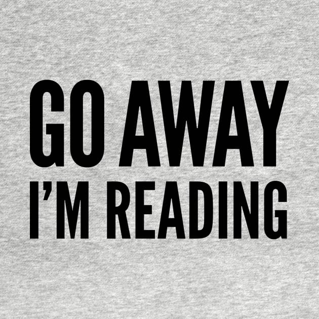 Go Away I'm Reading by CreativeAngel